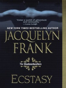 Ecstasy - Jacquelyn Frank