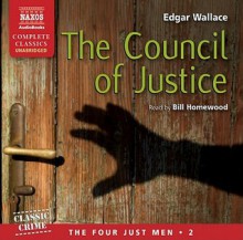 The Council of Justice - Edgar Wallace, Bill Homewood