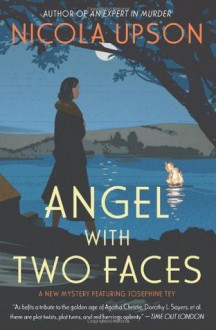 Angel with Two Faces - Nicola Upson