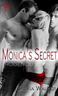 Monica's Secret - Saskia Walker