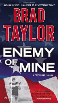 Enemy of Mine - Brad Taylor