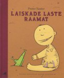 Laiskade laste raamat - Peeter Sauter, Aivar Jaakson