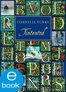 Tintentod (German Edition) - Cornelia Funke