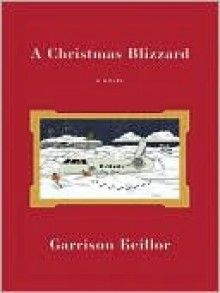 A Christmas Blizzard - Garrison Keillor