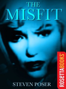 The Misfit (Kindle Single) - Steven Poser