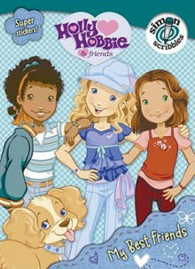 My Best Friends (Holly Hobbie & Friends) - Joanne Mattern