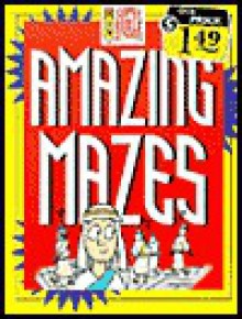 Amazing Mazes - Ken Save, Vickie Save