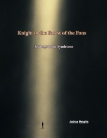 Knight in the Forest of the Pons - Joshua Heights, Karen Kaltreider / Matise