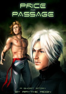 Price for Passage - X. Aratare, Raythe Reign