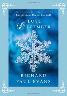 Lost December: A Novel - Richard Paul Evans