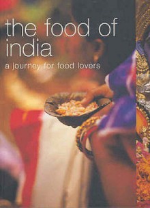 The Food Of India - Priya Wickramasinghe, Carol Selva Rajah, Alan Benson