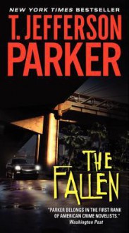 The Fallen - T. Jefferson Parker