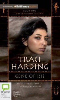 Gene of Isis - Traci Harding, Edwina Wren