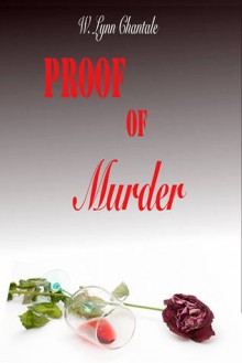 Proof of Murder - W. Lynn Chantale