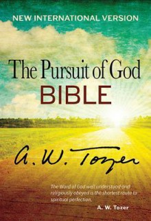 Pursuit of God Bible-NIV - A.W. Tozer