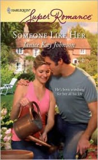 Someone Like Her - Janice Kay Johnson