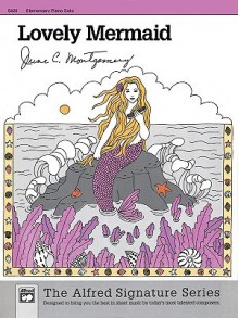 Lovely Mermaid: Sheet - June C. Montgomery