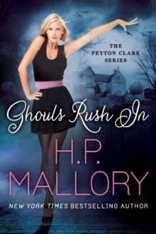 Ghouls Rush In - H.P. Mallory