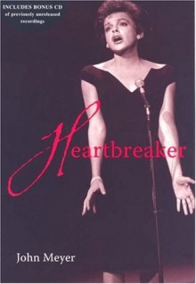 Heartbreaker: A Memoir of Judy Garland - John Meyer