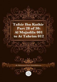 Tafsir Ibn Kathir Part 28 of 30 - Muhammad Saed Abdul-Rahman