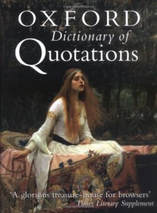 The Oxford Dictionary of Quotations - Elizabeth Knowles