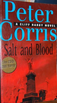 Salt And Blood - Peter Corris