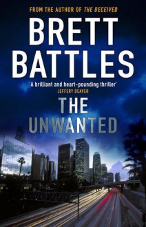 The Unwanted - Brett Battles