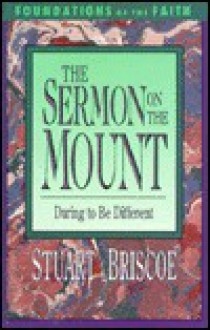 The Sermon on the Mount (Foundations of the Faith) - Stuart Briscoe