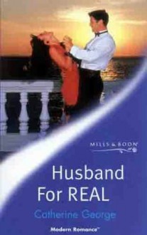 Husband for Real - Catherine George