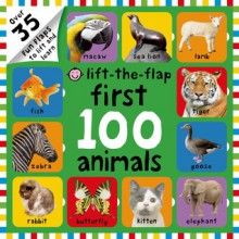 First 100 Animals Lift-the-Flap - Roger Priddy