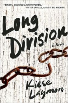 Long Division - Kiese Laymon