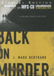 Back on Murder - J. Mark Bertrand, Mel Foster