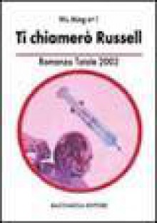 Ti chiamerò Russell - Wu Ming