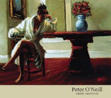 Peter O'Neill: Mixed Emotions - Peter O'Neill