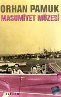 Masumiyet Müzesi - Orhan Pamuk