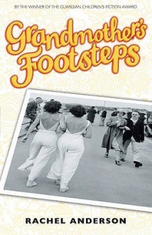 Grandmother's Footsteps (Moving Times, #2) - Rachel Anderson