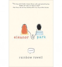 Eleanor & Park - Rainbow Rowell