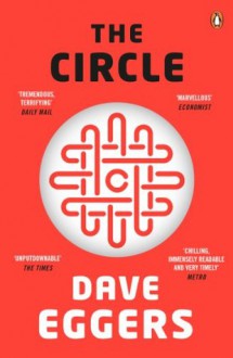 The Circle - Dave Eggers