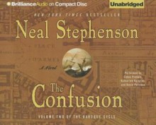 The Confusion - Neal Stephenson, Simon Prebble, Katherine Kellgren, Kevin Pariseau