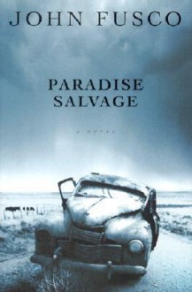 Paradise Salvage - John Fusco