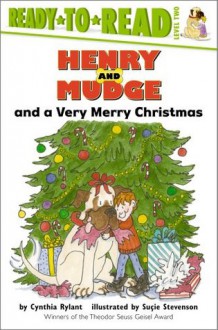 Henry and Mudge and a Very Merry Christmas - Cynthia Rylant, Suçie Stevenson