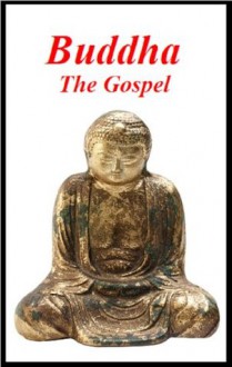 Buddha - The Gospel - Gautama Buddha, Paul Carus