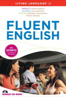 Fluent English - Living Language