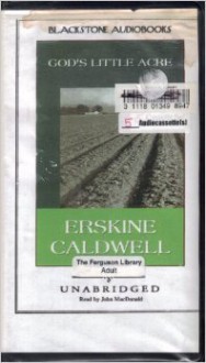 God's Little Acre - Erskine Caldwell