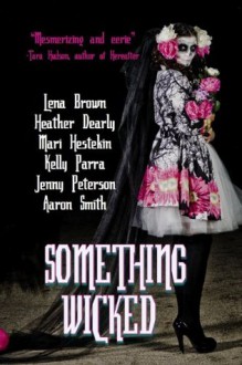 Something Wicked - Mari Farthing