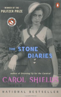 The Stone Diaries - Carol Shields