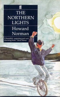 The Northern Lights - Howard Norman