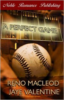 A Perfect Game - Reno MacLeod, Jaye Valentine