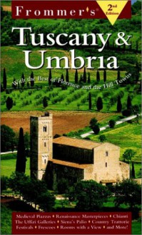 Frommer's Tuscany & Umbria - Reid Bramblett