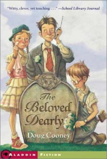 The Beloved Dearly - Doug Cooney, Tony DiTerlizzi